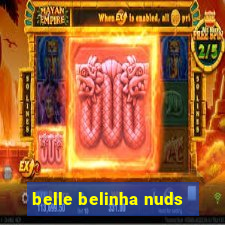 belle belinha nuds